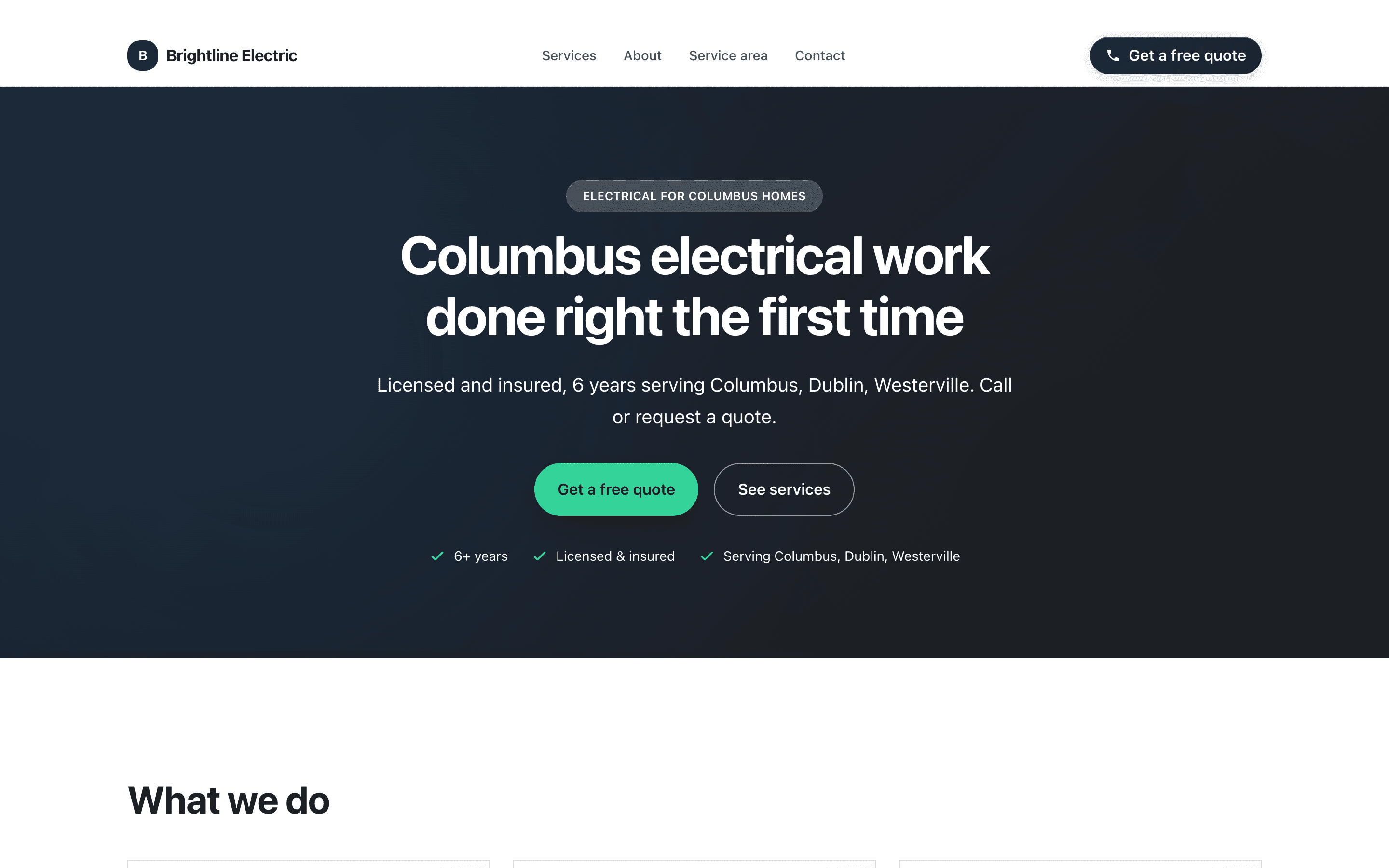 Home page of Brightline Electric, a fictional electrical contractor: a dark slate band with the headline 'Columbus electrical work done right the first time' and 'Licensed and insured, 6 years serving Columbus, Dublin, Westerville' below it.