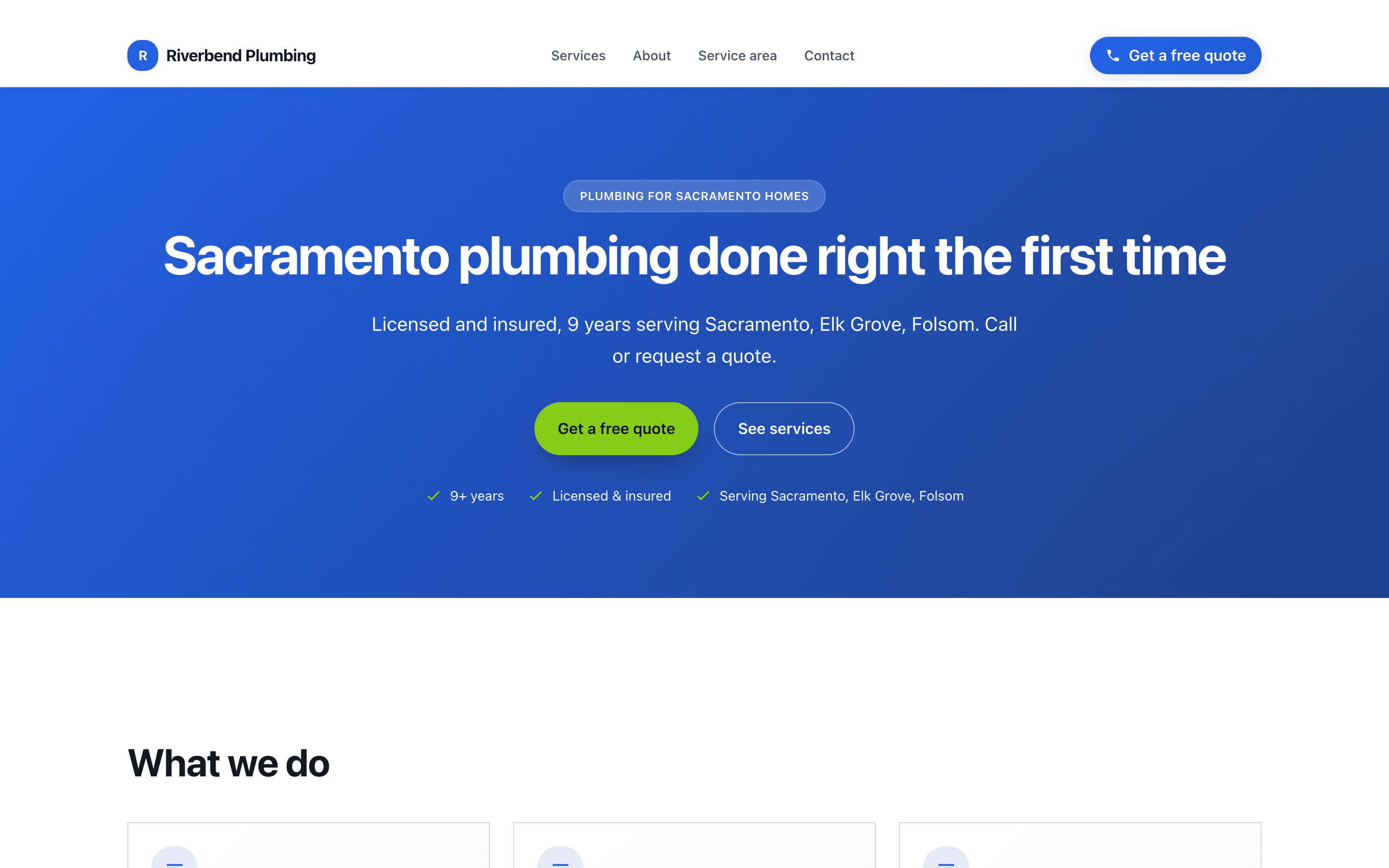 Home page of Riverbend Plumbing, a fictional sample business, in a bright blue design profile: a bold sans-serif headline reading 'Sacramento plumbing done right the first time', the service area and years in business under it, and a 'Get a free quote' button with a phone icon in the header.